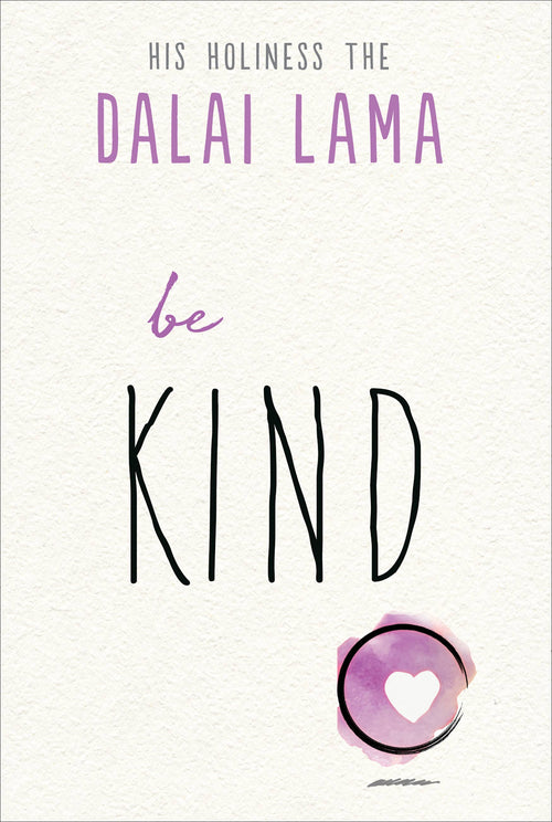 Book cover with 'His Holiness the Dalai Lama be Kind' text on a white background