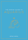 Book cover of 'The Zodiac Guide to Aquarius' with astrological symbol on blue background