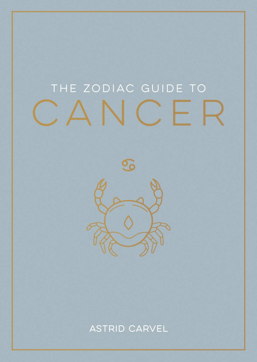 Book cover of 'The Zodiac Guide to Cancer' with a crab illustration on a light blue background