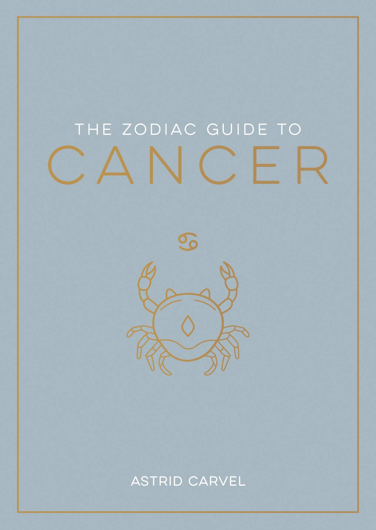 Book cover of 'The Zodiac Guide to Cancer' with a crab illustration on a light blue background